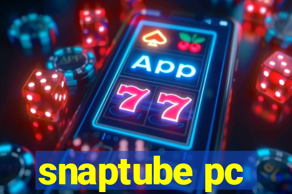 snaptube pc